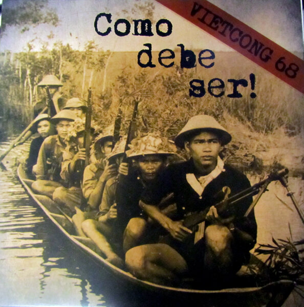 VIETCONG 68 / COMO DEBE SER! DISCO DE VINILO LP